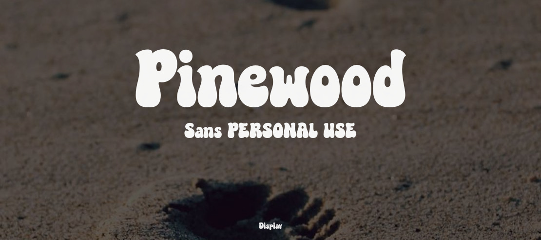 Pinewood Sans PERSONAL USE Font